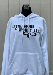 Read More Worry Less Hoodie